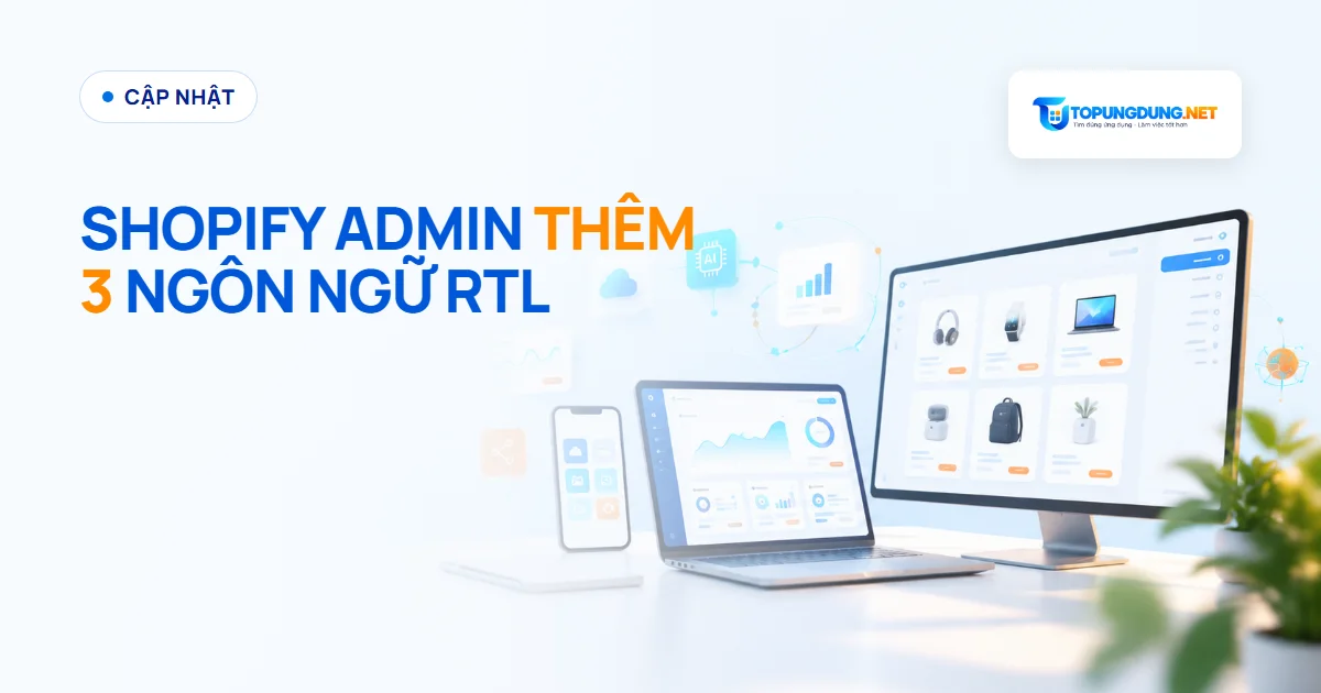Shopify Admin thêm tiếng Ả Rập, Urdu và Hebrew