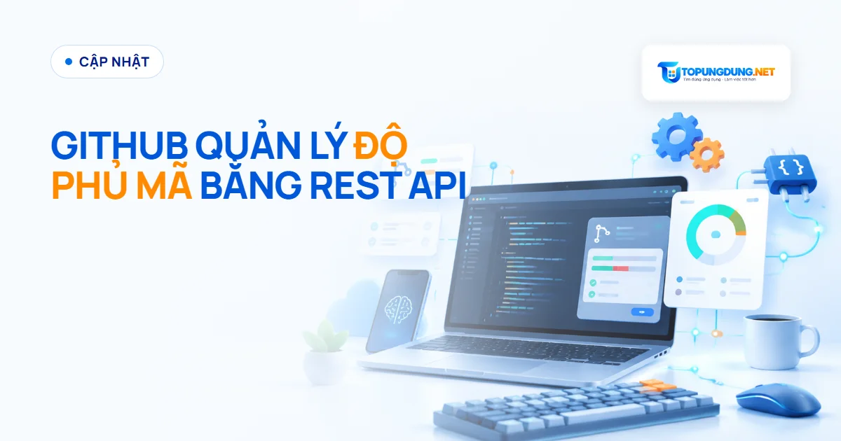 GitHub cho quản lý luật độ phủ mã bằng REST API, không cần vào giao diện