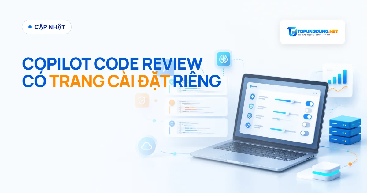 GitHub Copilot code review thêm trang cài đặt riêng