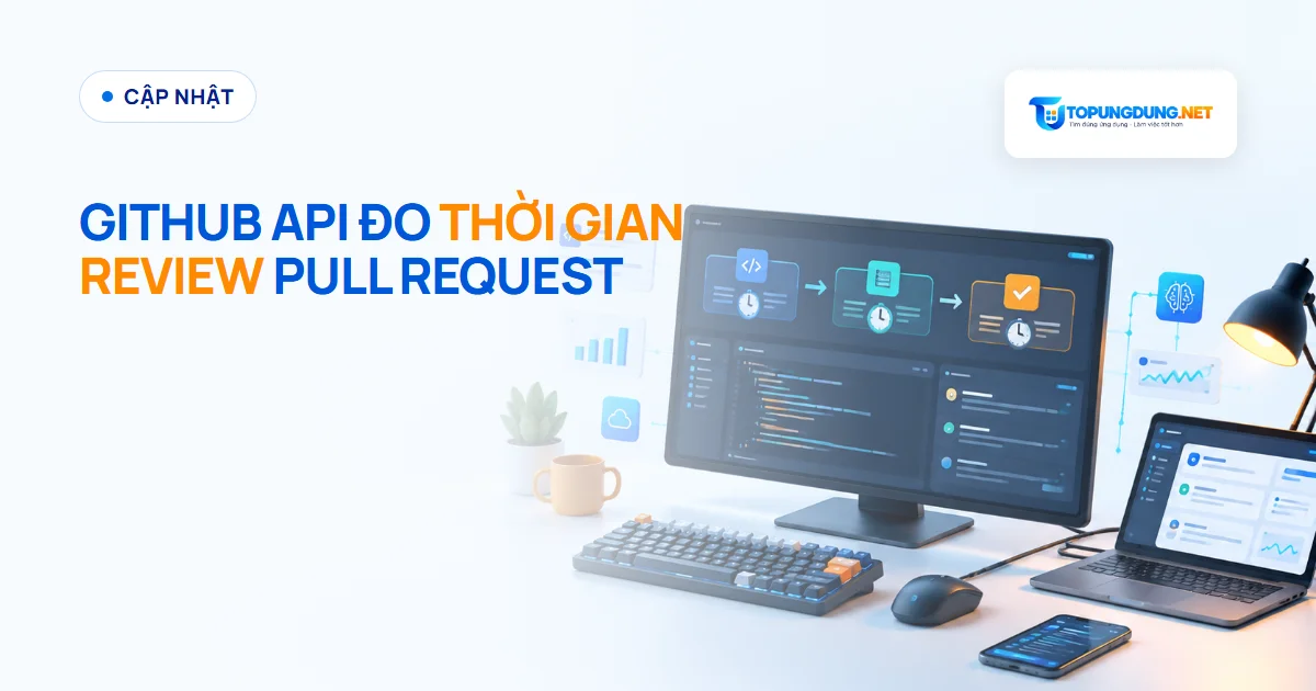 GitHub API đo thời gian review pull request theo từng giai đoạn