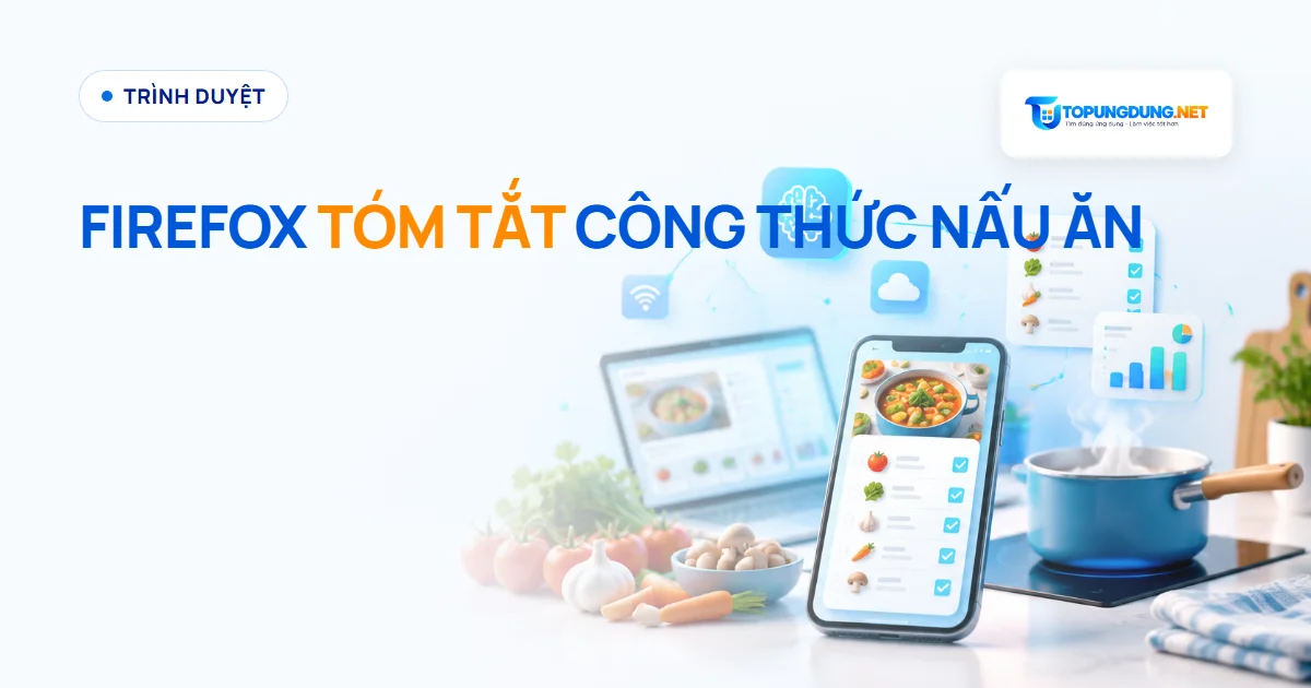 Firefox tóm tắt công thức nấu ăn: bớt sót nguyên liệu
