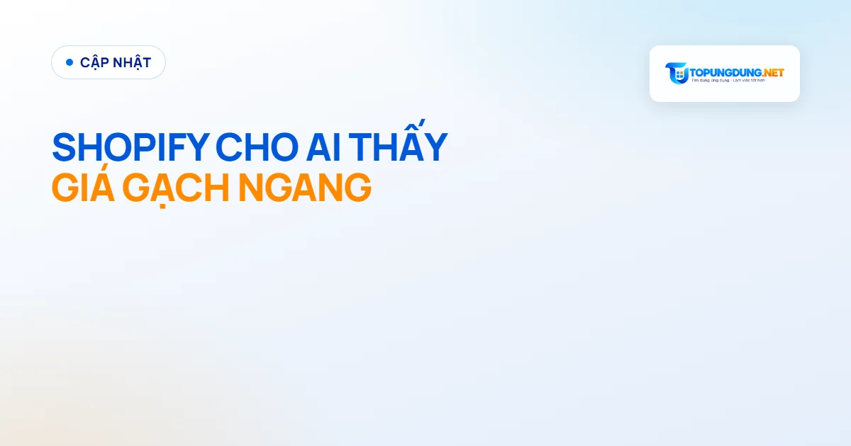 Shopify đưa giá gạch ngang cho AI shopping agent