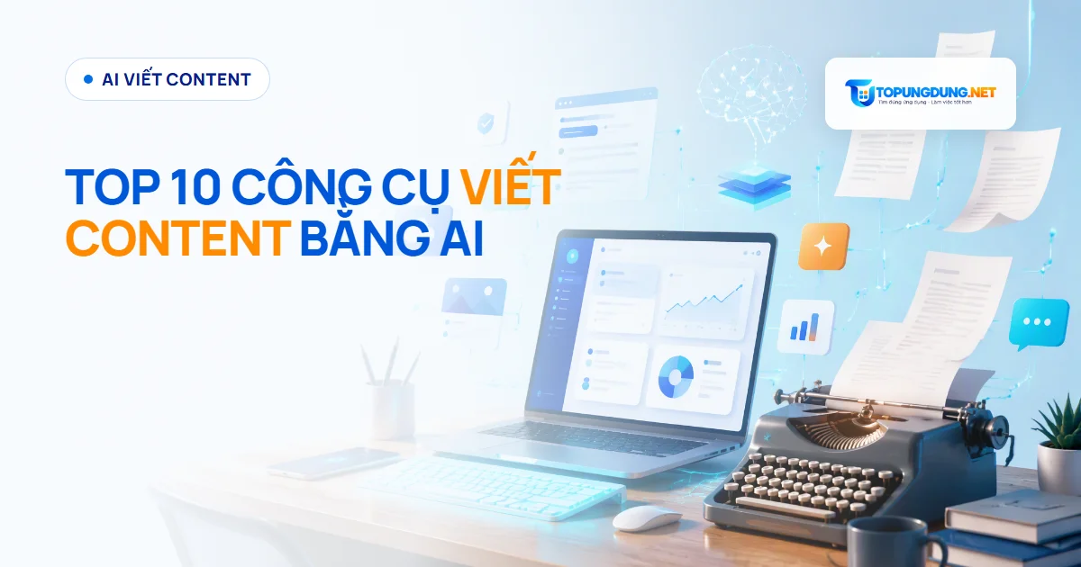 Top 10 công cụ AI viết content tốt nhất 2026