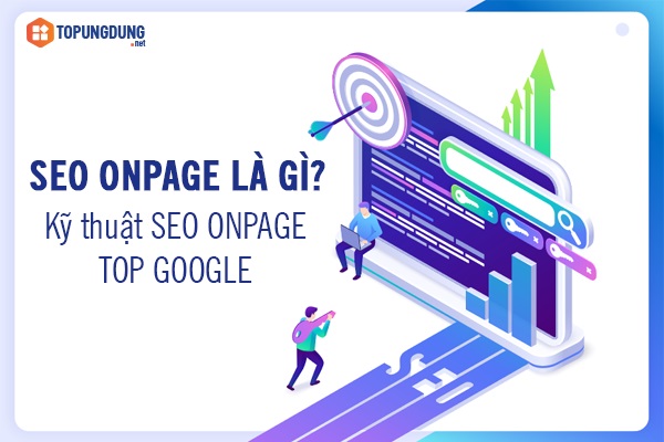 SEO Onpage là gì?