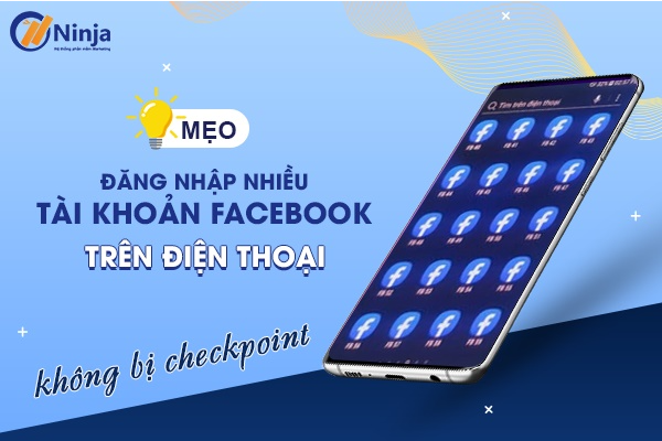 Hướng dẫn đăng nhập nhiều tài khoản facebook trên điện thoại