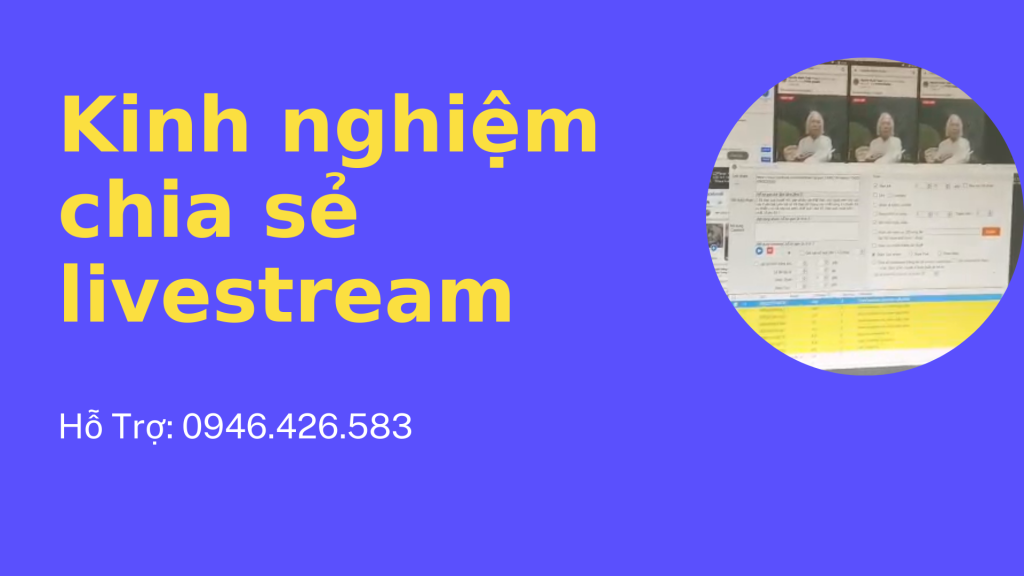 Kinh nghiệm chia sẻ livestream